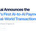 Fetch.ai Announces the World’s First AI-to-AI Payment for Real-World Transactions