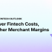 AI Is Forcing a Reset in Fintech Pricing  and Merchants Are Starting to Reclaim Margin