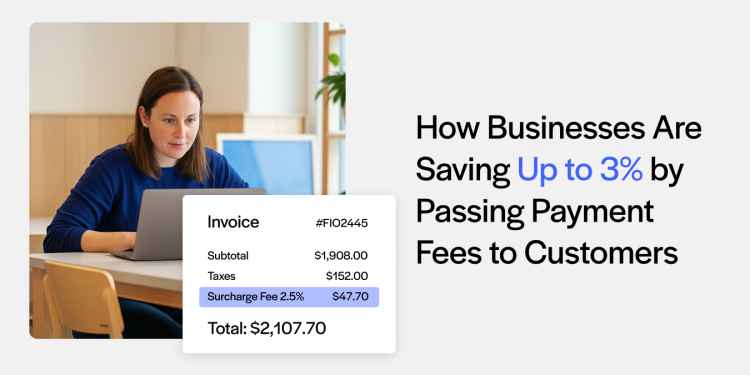 How Businesses Are Saving Up to 3% by Passing Payment Fees to Customers