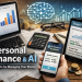 Personal Finance Using AI: Practical Approaches for Everyday Users, Analysts, and Developers